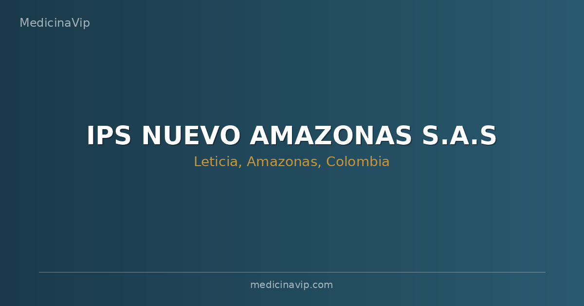 IPS NUEVO AMAZONAS S.A.S
