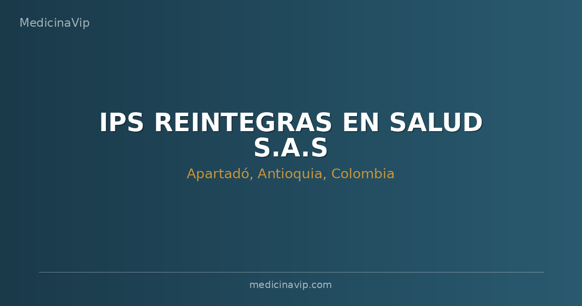 IPS REINTEGRAS EN SALUD S.A.S