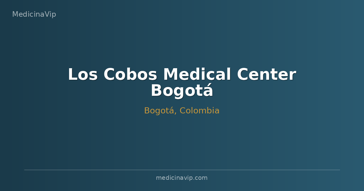 Los Cobos Medical Center Bogotá