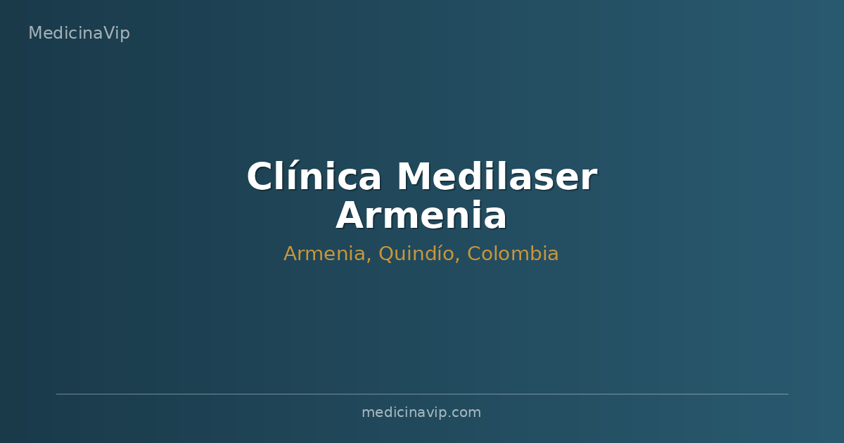 Clínica Medilaser Armenia