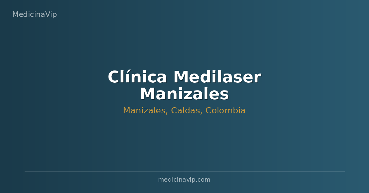 Clínica Medilaser Manizales