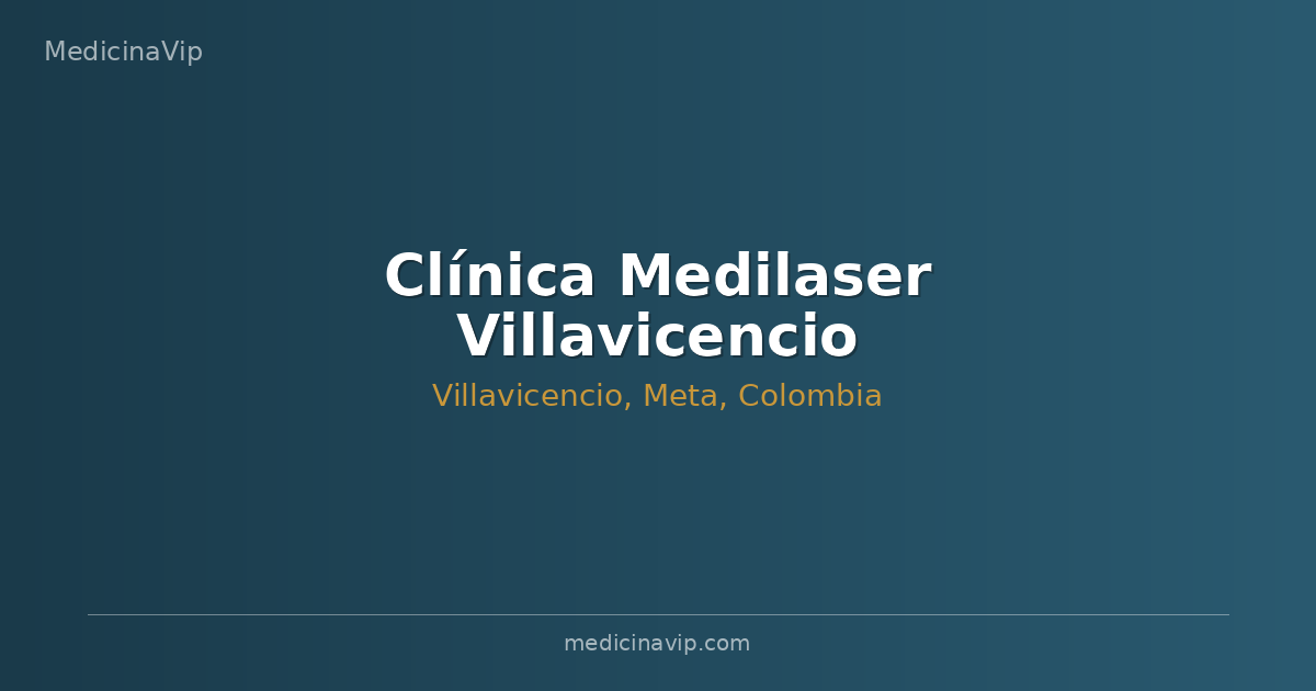 Clínica Medilaser Villavicencio