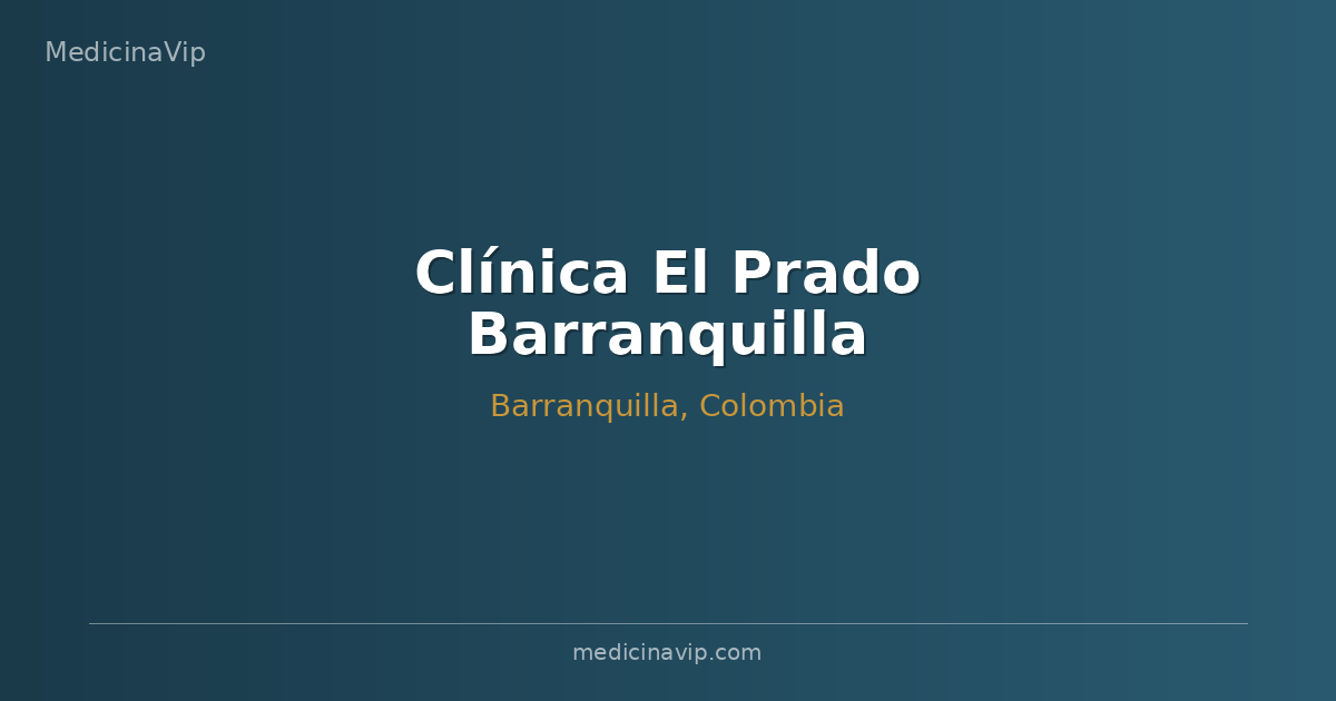 Clínica El Prado Barranquilla