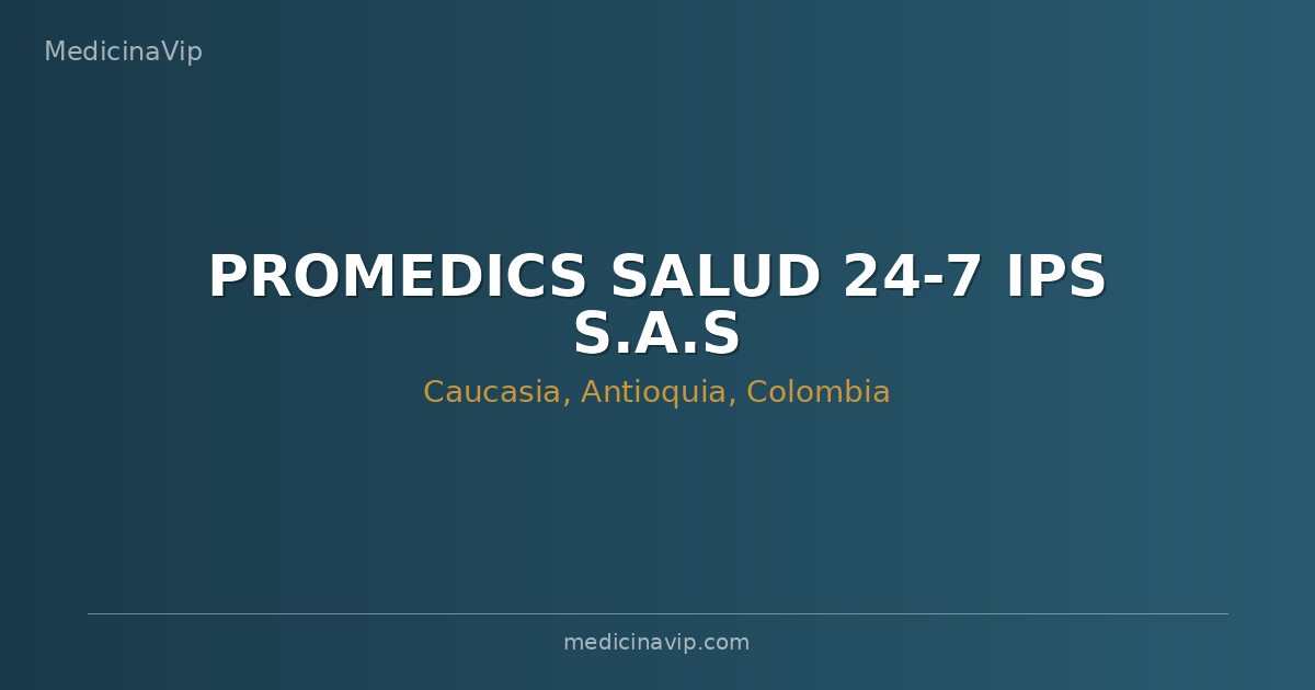 PROMEDICS SALUD 24-7 IPS S.A.S