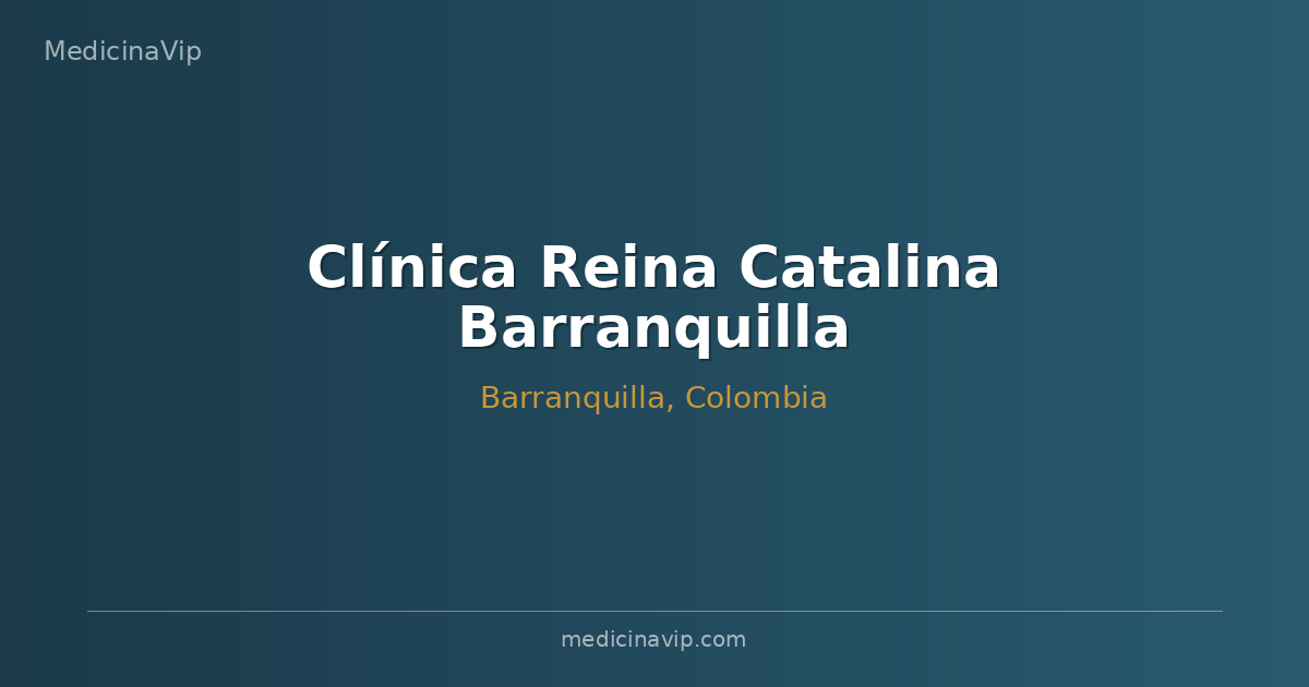 Clínica Reina Catalina Barranquilla