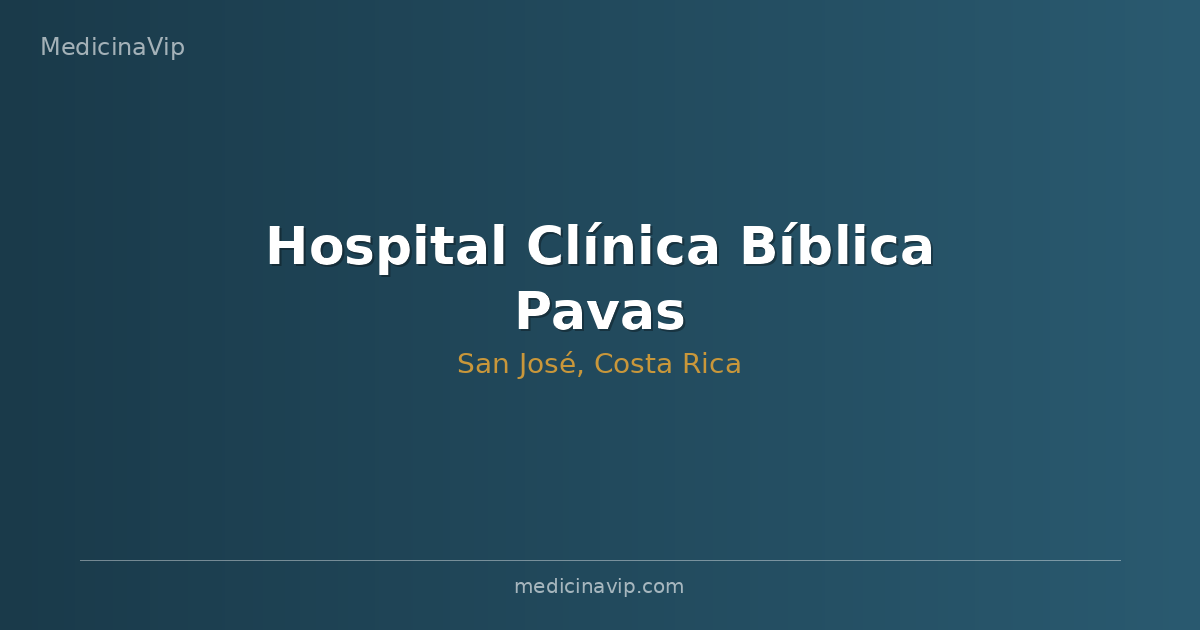 Hospital Clínica Bíblica Pavas