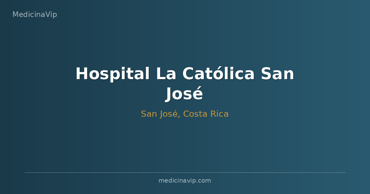 Hospital La Católica San José