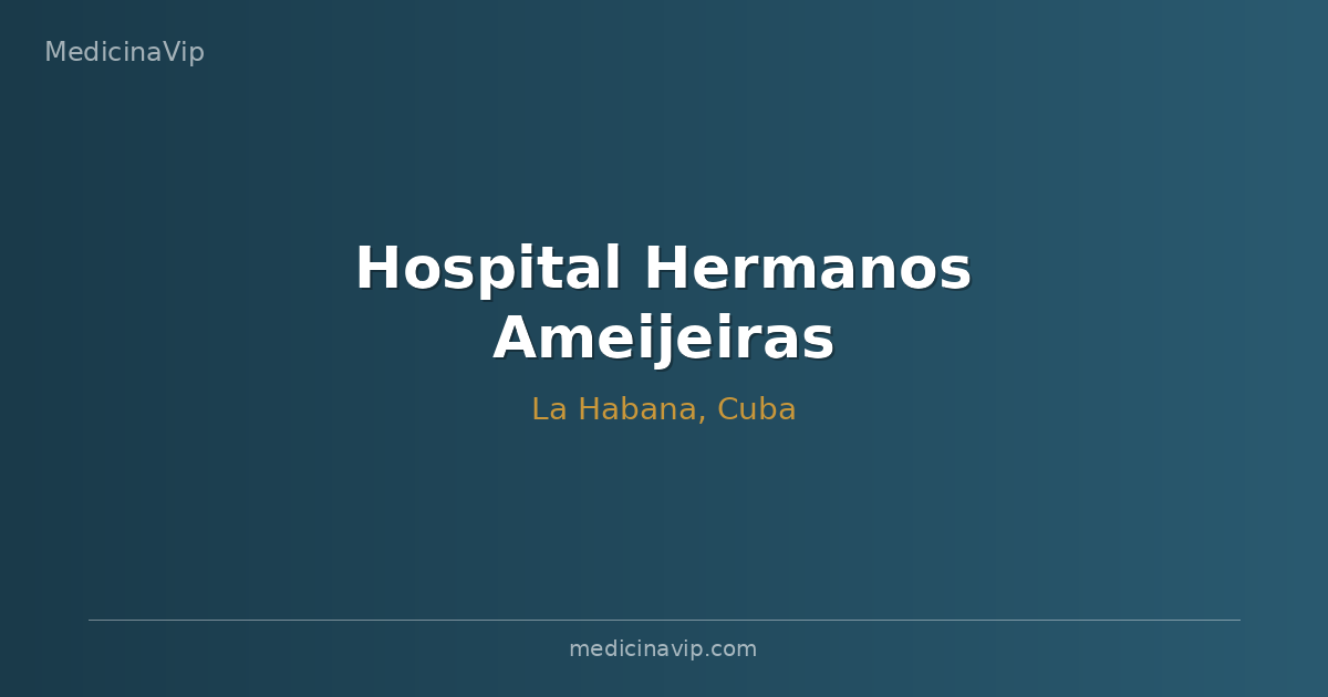 Hospital Hermanos Ameijeiras
