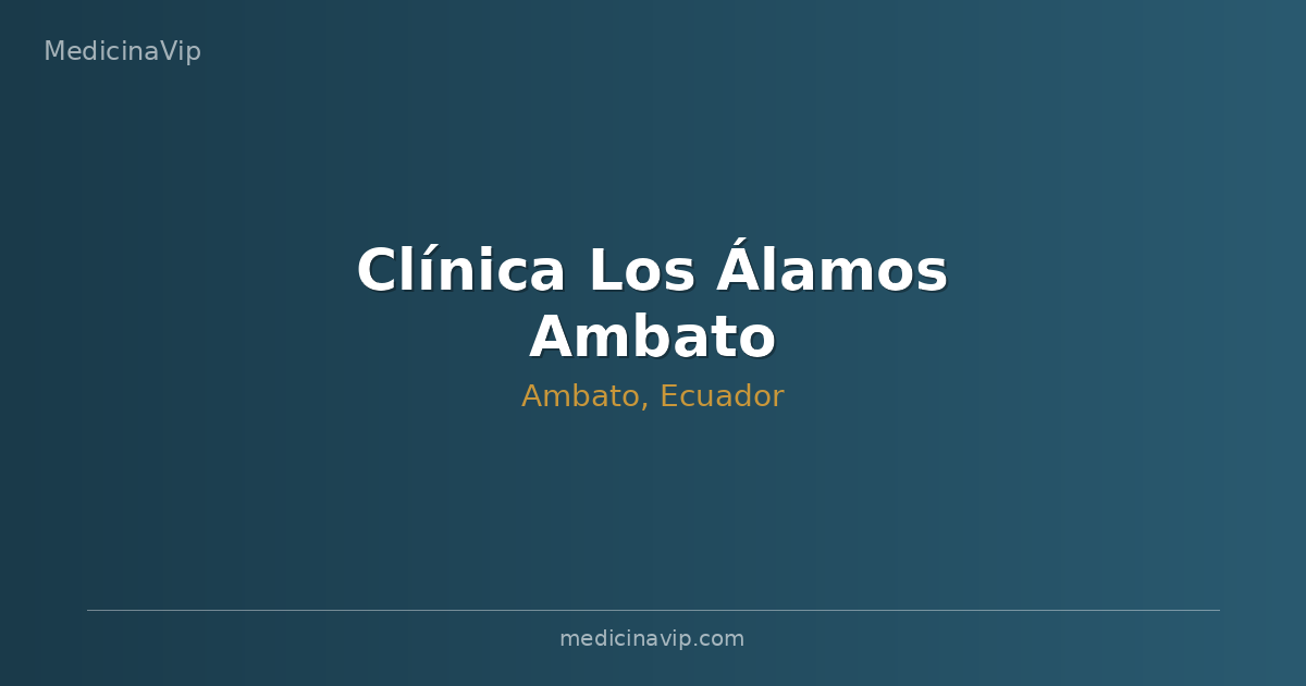 Clínica Los Álamos Ambato