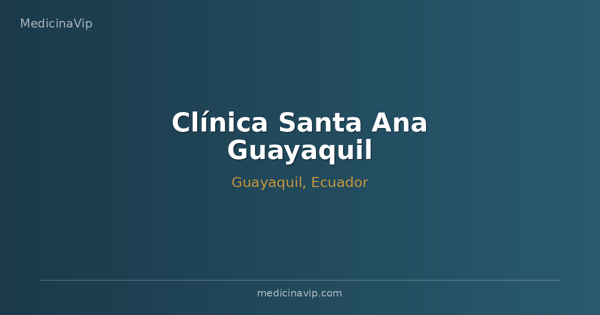 Clínica Santa Ana Guayaquil