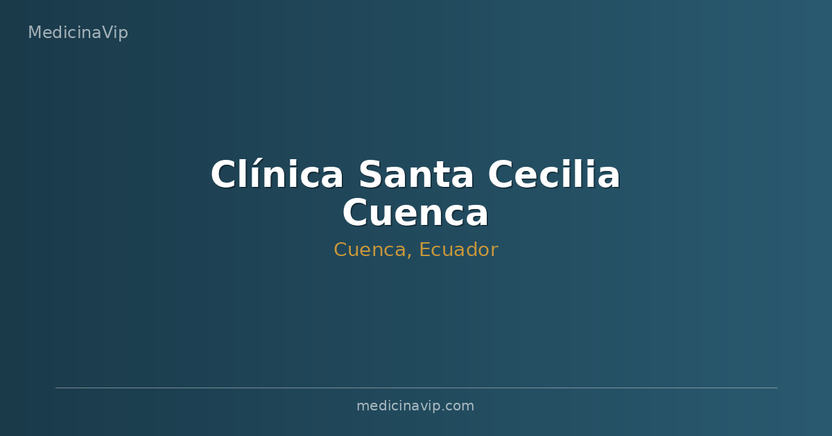 Clínica Santa Cecilia Cuenca