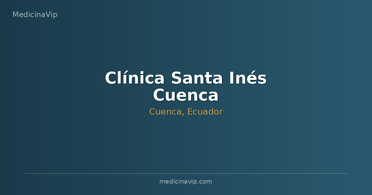 Clínica Santa Inés Cuenca