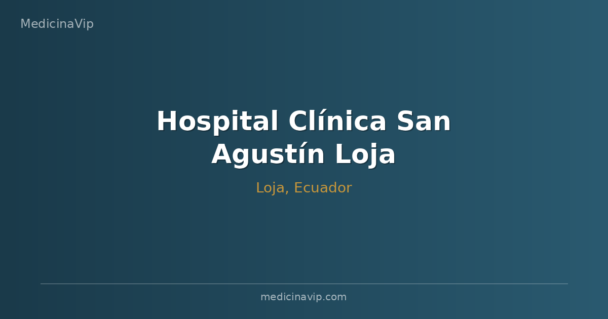 Hospital Clínica San Agustín Loja