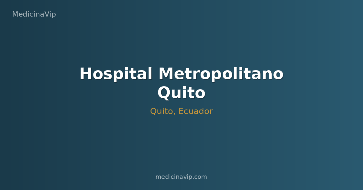 Hospital Metropolitano Quito