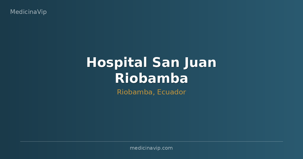 Hospital San Juan Riobamba