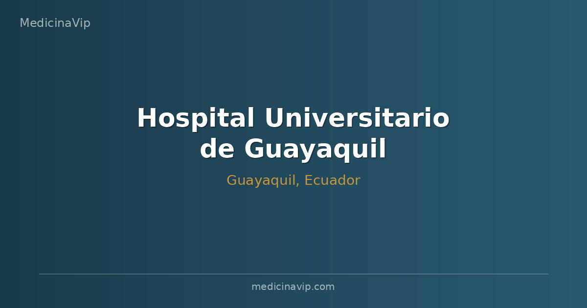 Hospital Universitario de Guayaquil