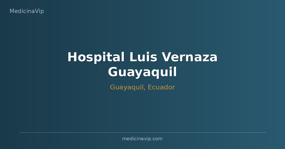 Hospital Luis Vernaza Guayaquil
