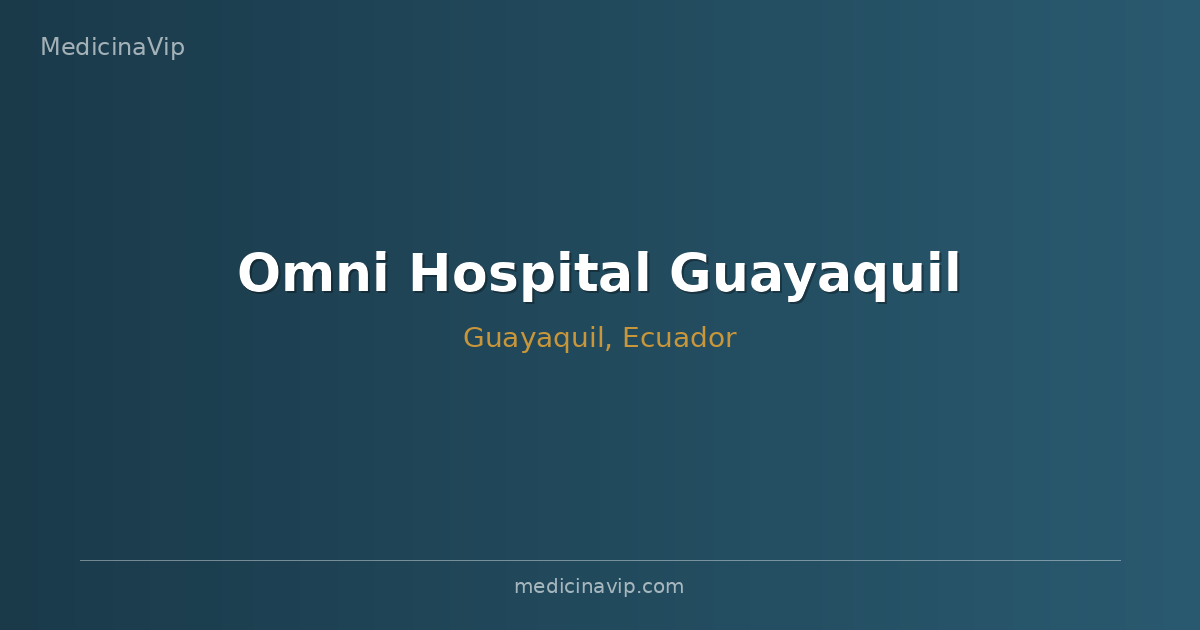 Omni Hospital Guayaquil