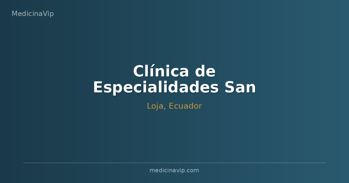 Clínica de Especialidades San Agustín Loja