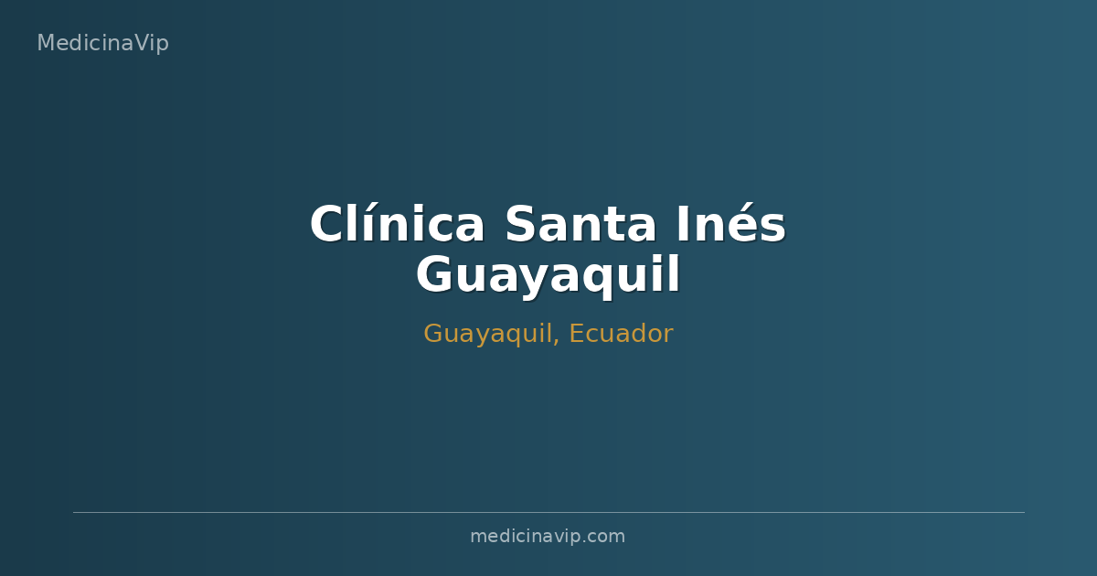 Clínica Santa Inés Guayaquil