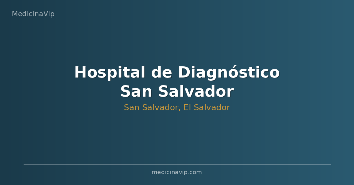 Hospital de Diagnóstico San Salvador