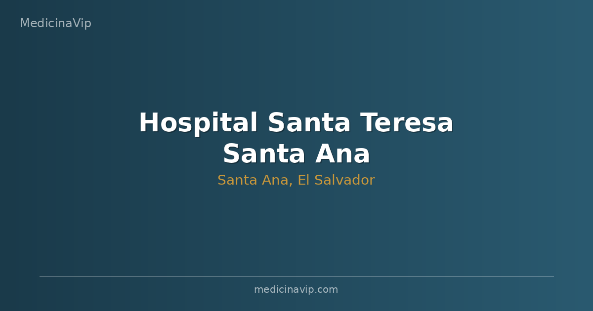 Hospital Santa Teresa Santa Ana