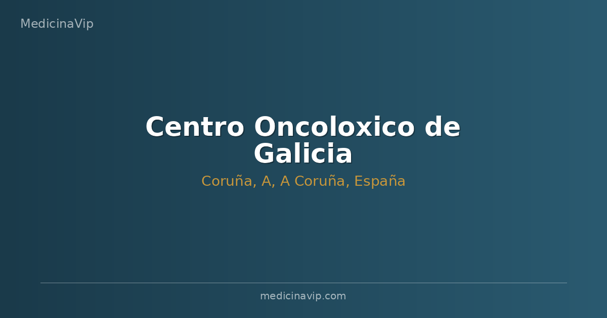 Centro Oncoloxico de Galicia
