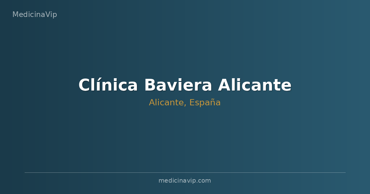 Clínica Baviera Alicante