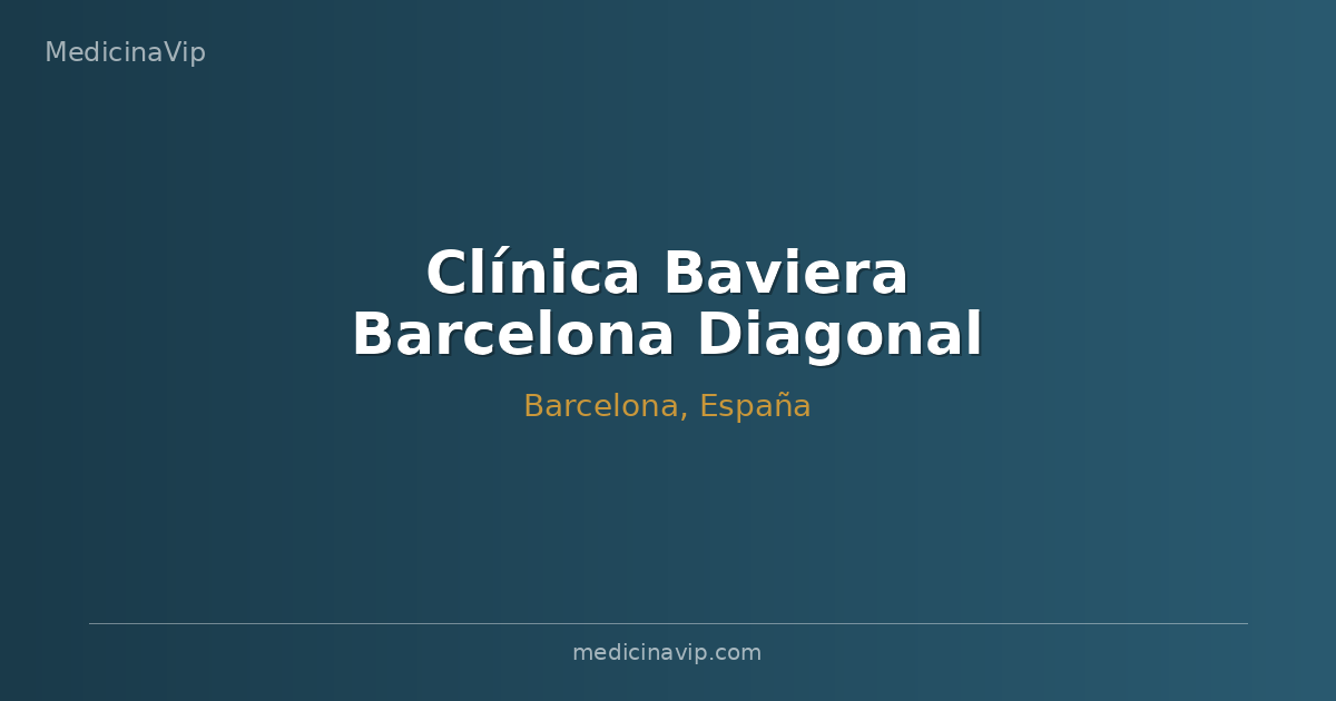 Clínica Baviera Barcelona Diagonal