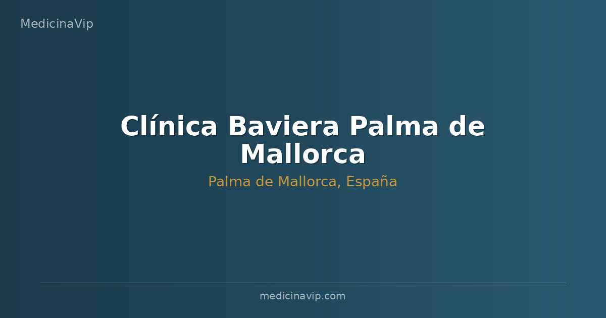 Clínica Baviera Palma de Mallorca