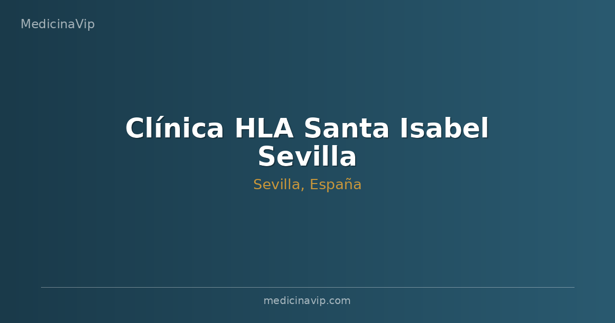 Clínica HLA Santa Isabel Sevilla