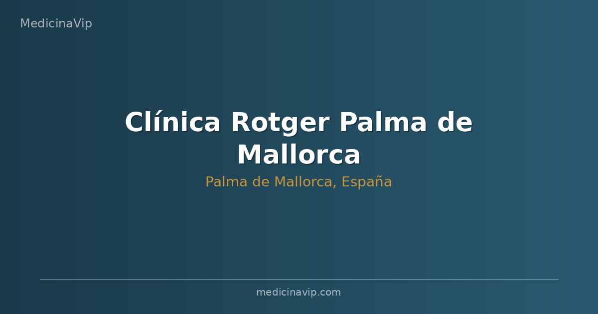 Clínica Rotger Palma de Mallorca
