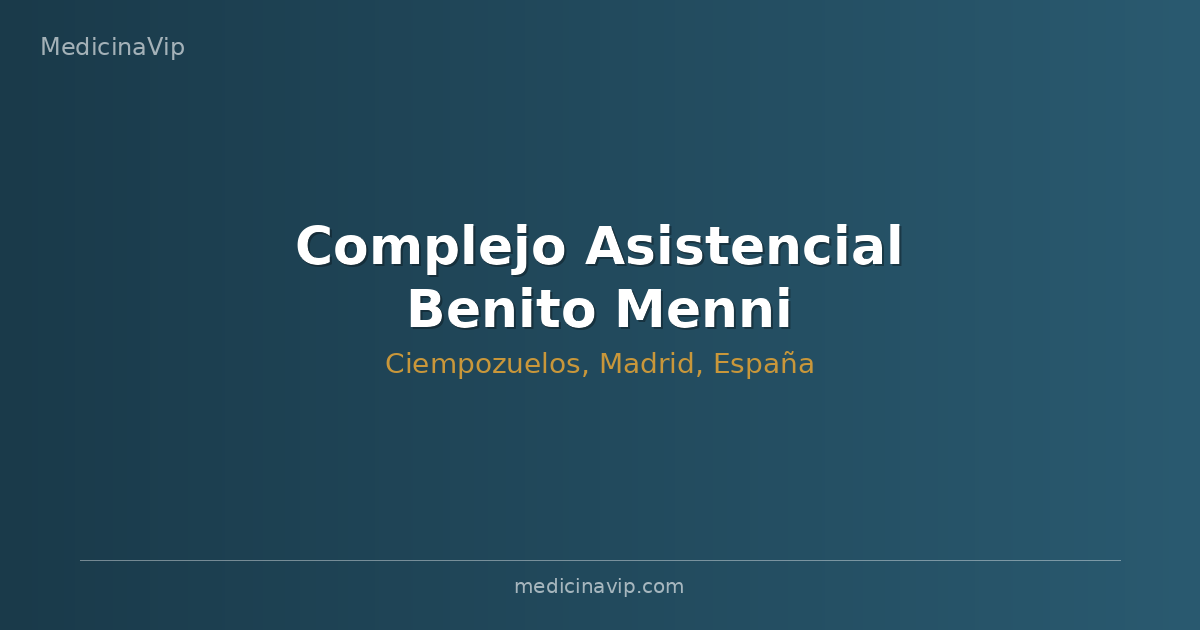 Complejo Asistencial Benito Menni