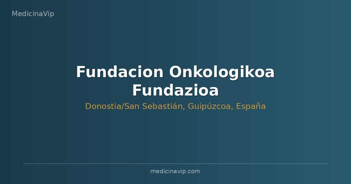 Fundacion Onkologikoa Fundazioa