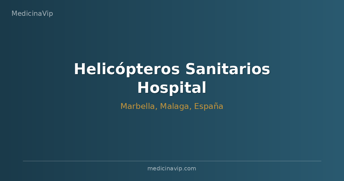 Helicópteros Sanitarios Hospital