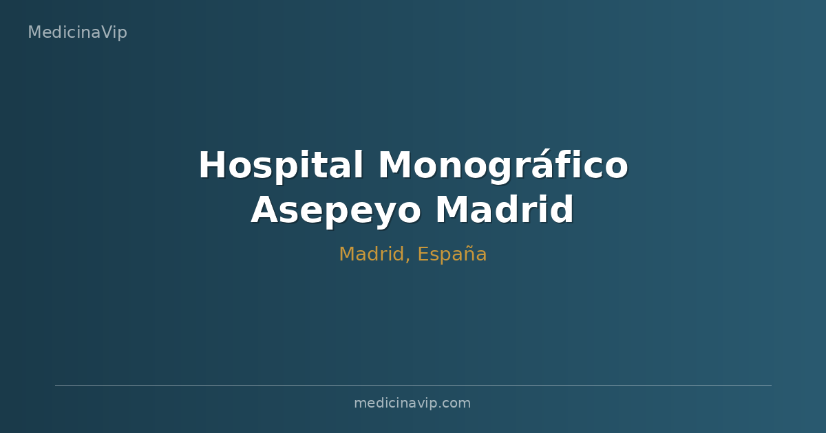 Hospital Monográfico Asepeyo Madrid