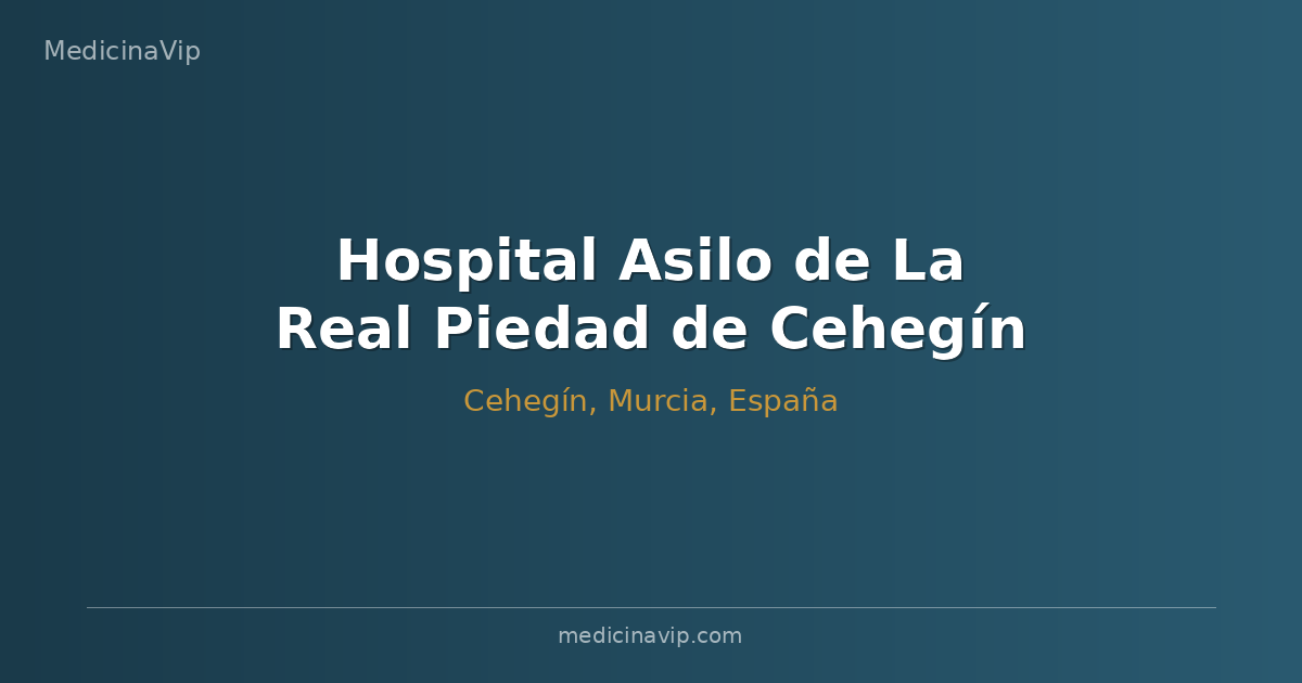 Hospital Asilo de La Real Piedad de Cehegín