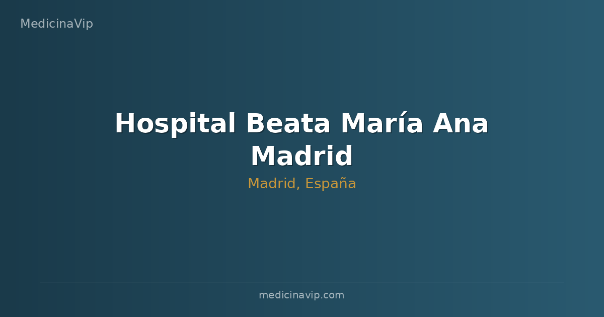 Hospital Beata María Ana Madrid
