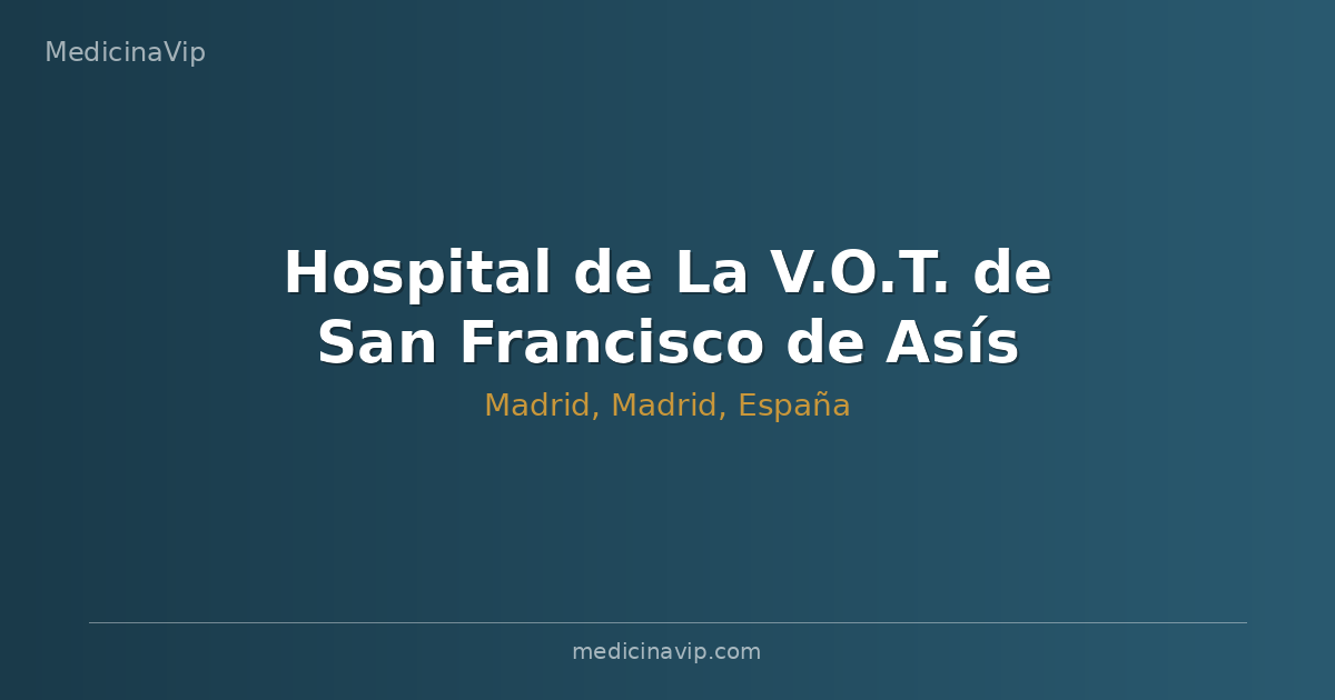 Hospital de La V.O.T. de San Francisco de Asís