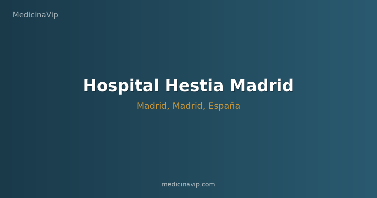 Hospital Hestia Madrid