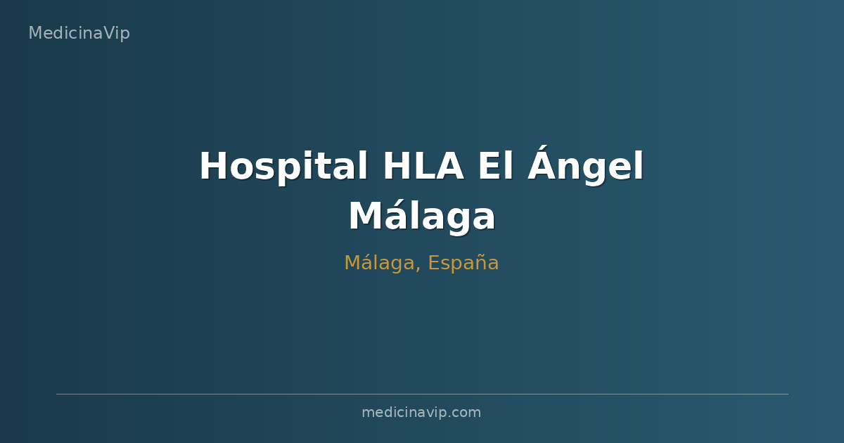 Hospital HLA El Ángel Málaga