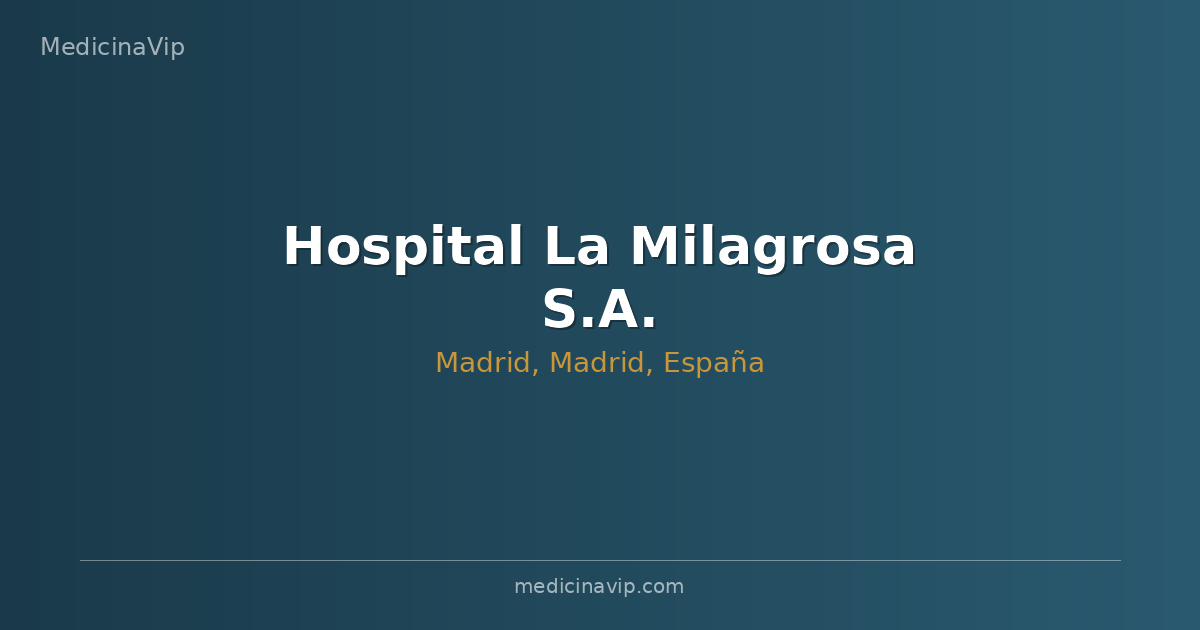 Hospital La Milagrosa S.A.