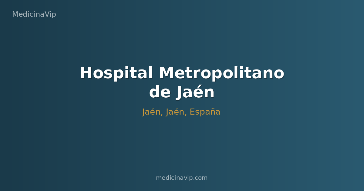 Hospital Metropolitano de Jaén