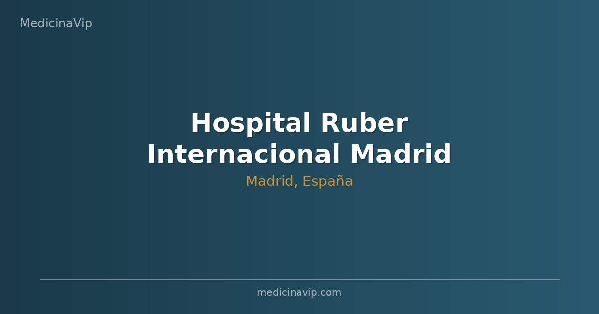Hospital Ruber Internacional Madrid
