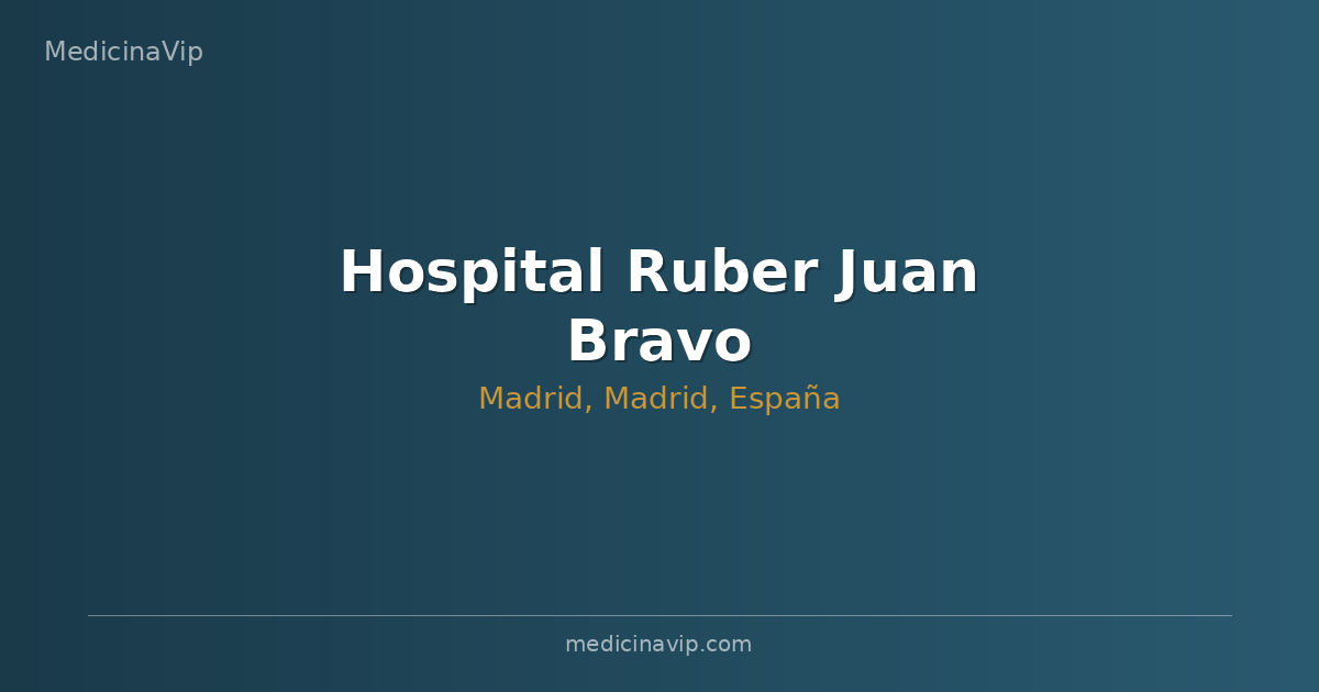 Hospital Ruber Juan Bravo
