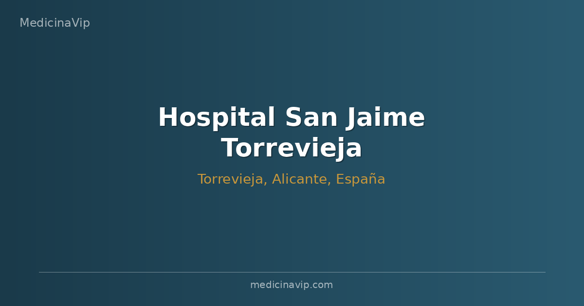 Hospital San Jaime Torrevieja