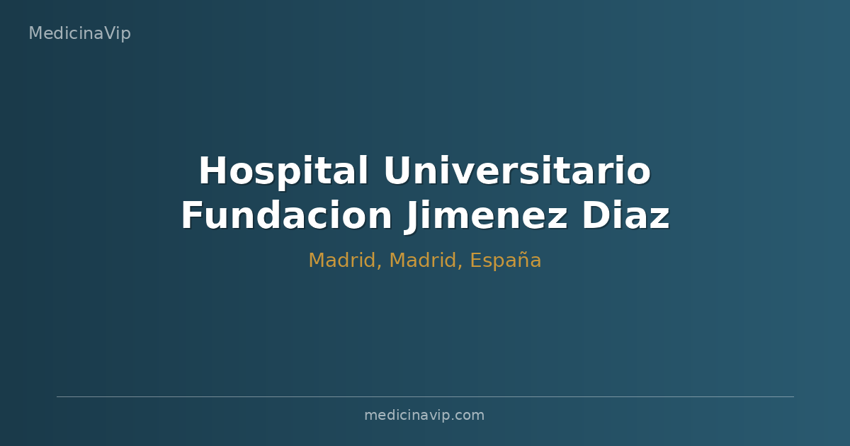 Hospital Universitario Fundacion Jimenez Diaz