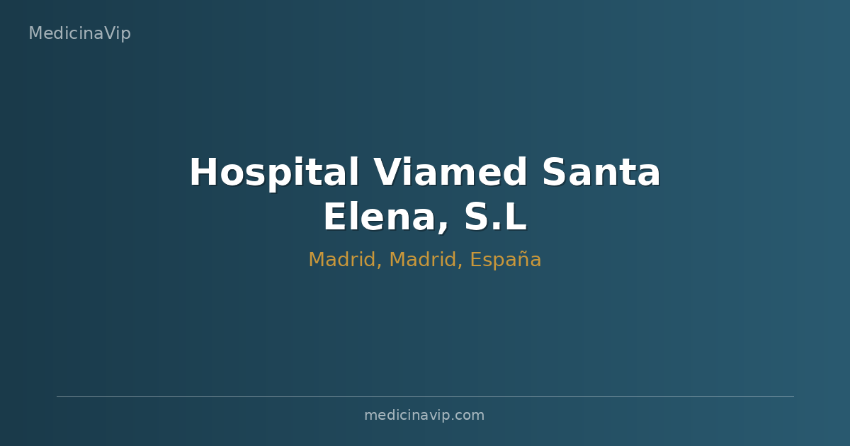 Hospital Viamed Santa Elena, S.L