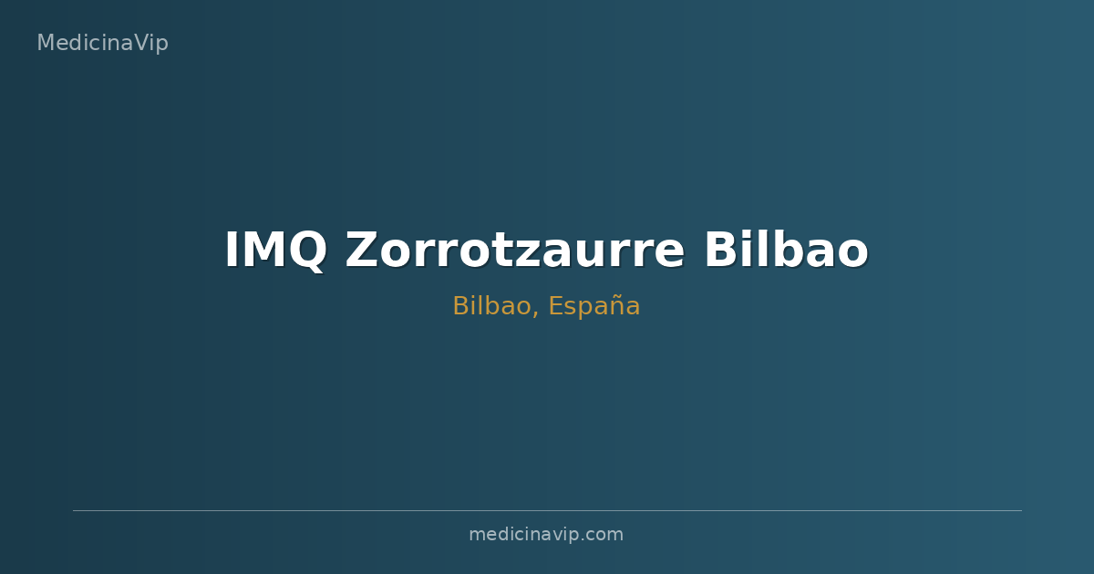 IMQ Zorrotzaurre Bilbao