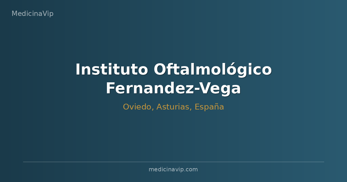 Instituto Oftalmológico Fernandez-Vega